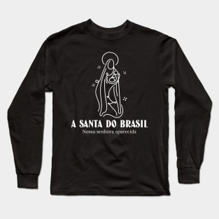 Our Lady of Aparecida (Nossa Senhora da Conceição Aparecida) 13W Long Sleeve T-Shirt